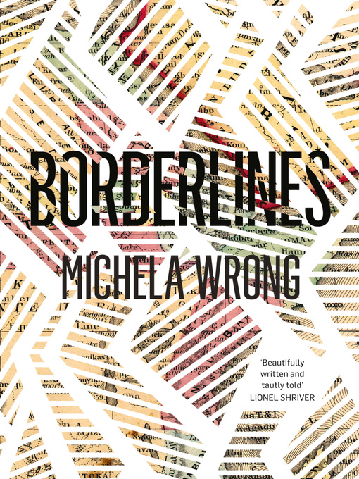 Title details for Borderlines by Michela Wrong - Wait list